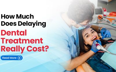 How Much Does Delaying Dental Treatment Really Cost?